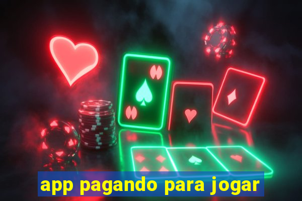 app pagando para jogar